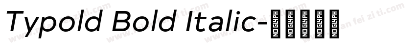 Typold Bold Italic字体转换